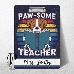 Pawsome Teacher Dog Lover Cute Clipboard Custom Personalized with your Name